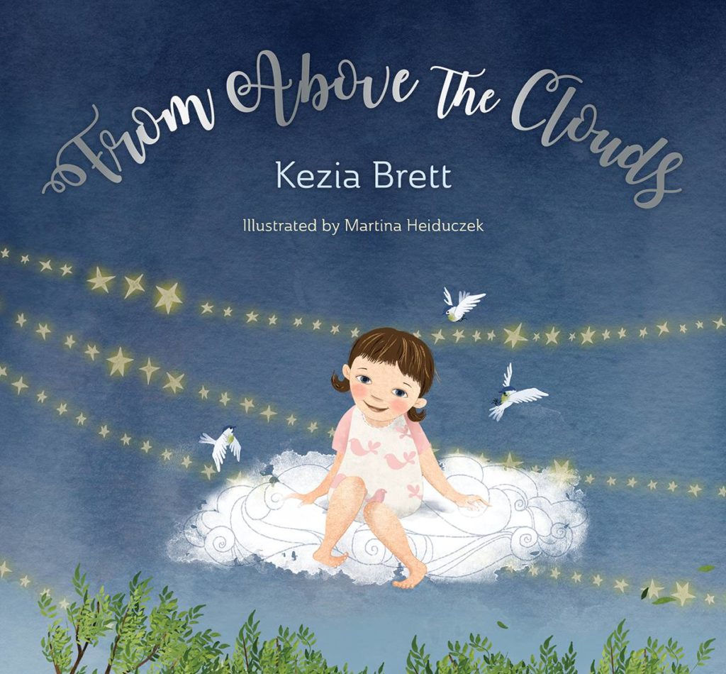 From Above the Clouds - A whimsical book about a sick baby and her ...